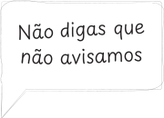 Balão-não-digas-que-não-avisamos